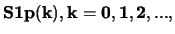 ${\bf S1p(k), k=0,1,2, ...,}$