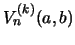 $ V^{(k)}_{n}(a,b)$